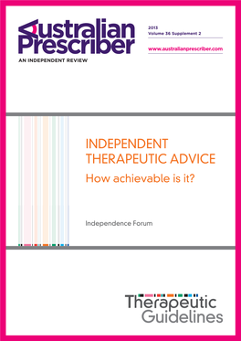 INDEPENDENT THERAPEUTIC ADVICE How Achievable Is It?