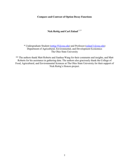 1 Compare and Contrast of Option Decay Functions Nick Rettig and Carl Zulauf * Undergraduate Student