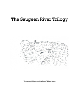 The Saugeen River Trilogy
