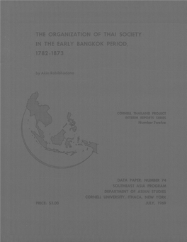 The Organization of Thai Society in the Early Bangkok Period, 1782-1873 the Cornell University Southeast Asia Program