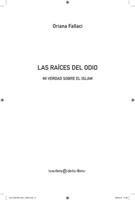 Las Raíces Del Odio