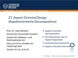 27. Aspect-Oriented Design (Aspektorientierte Decomposition)