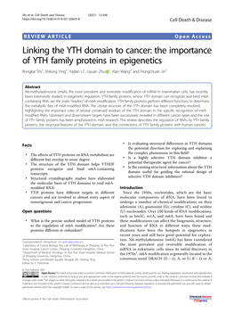 Linking the YTH Domain to Cancer: the Importance of YTH Family Proteins in Epigenetics Rongkai Shi1, Shilong Ying1, Yadan Li1,Liyuanzhu 1,Xianwang2 and Hongchuan Jin1