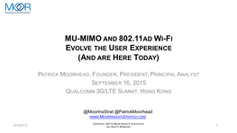 MU-MIMO and 802.11Ad Wi-Fi Evolve the User Experience and Are Here