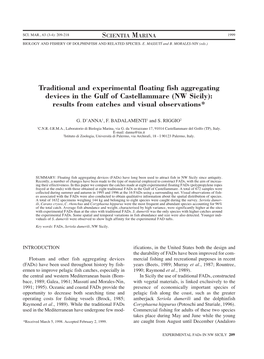 Traditional and Experimental Floating Fish Aggregating Devices in the Gulf of Castellammare (NW Sicily): Results from Catches and Visual Observations*