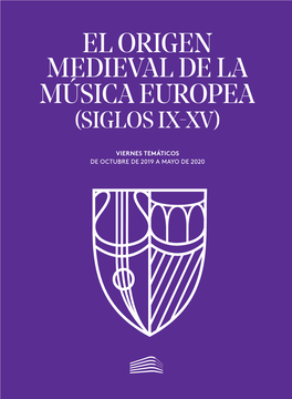 El Origen Medieval De La Música Europea (Siglos Ix-Xv)
