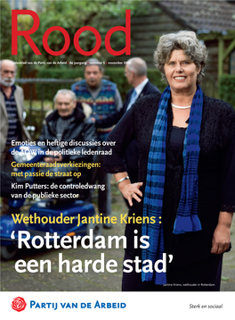 'Rotterdam Is Een Harde Stad'