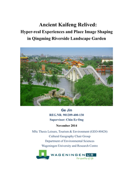 Ancient Kaifeng Relived: Hyper-Real Experiences and Place Image Shaping in Qingming Riverside Landscape Garden