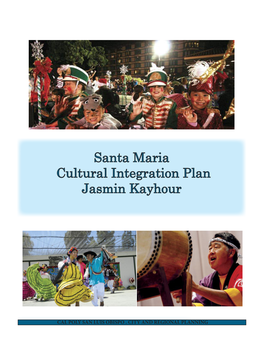 Santa Maria Cultural Integration Plan Jasmin Kayhour