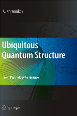 Ubiquitous Quantum Structure