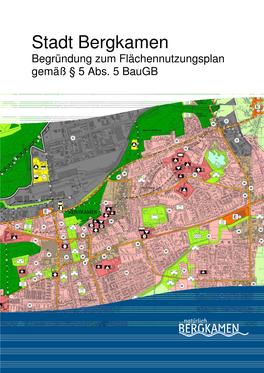 Stadt Bergkamen Begründung Zum Flächennutzungsplan Gemäß § 5 Abs