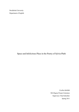 Space and Infelicitous Place in the Poetry of Sylvia Plath