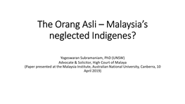 The Orang Asli – Malaysia’S Neglected Indigenes?