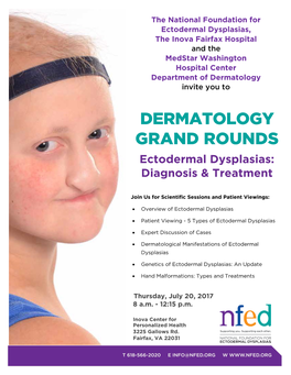 DERMATOLOGY GRAND ROUNDS Ectodermal Dysplasias: Diagnosis & Treatment