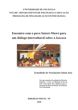 Encontro Com O Povo Sateré-Mawé Para Um Diálogo Intercultural Sobre a Loucura