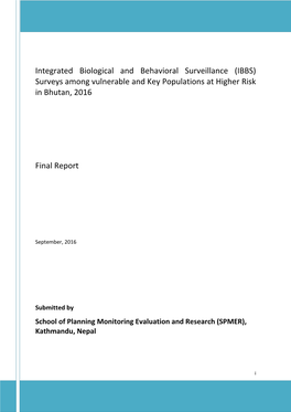 (IBBS) Surveys Among Vulnerable and Key Populations at Higher Risk in Bhutan, 2016