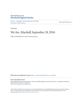 We Are...Marshall, September 28, 2016 Office Ofa M Rshall University Communications