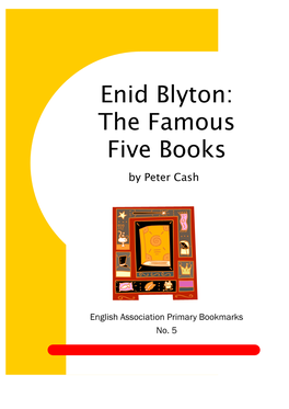 Enid Blyton: the Famous Five Books by Peter Cash