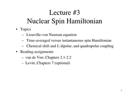 Lecture #3 Nuclear Spin Hamiltonian