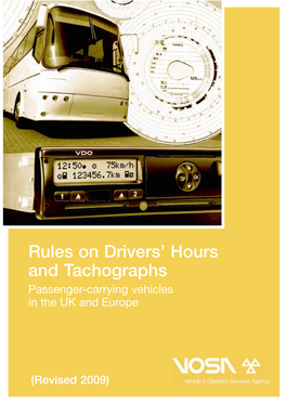 Rules on Drivers Hours and Tachographs