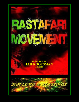The Rastafari Movement Is a Monotheistic, Abrahamic, New Religious Movement That Arose in a Christian Culture in Jamaica in the 1930S