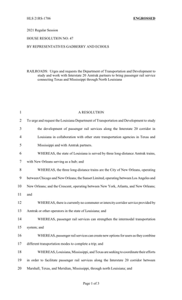 HLS 21RS-1706 ENGROSSED 2021 Regular Session HOUSE RESOLUTION NO. 47 by REPRESENTATIVES GADBERRY and ECHOLS RAILROADS