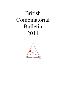 British Combinatorial Committee Is a Charity Registered in Scotland, No: SC019723