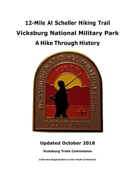 12-Mile Al Scheller Hiking Trail Vicksburg National Military Park a Hike Through History