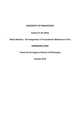 UNIVERSITY of WINCHESTER FACULTY of ARTS White Atlantics