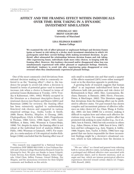 Affect and the Framing Effect Within Individuals Over Time: Risk Taking in a Dynamic Investment Simulation