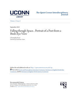 Falling Though Space... Portrait of a Poet from a Bird's Eye View Christopher Kean University of Connecticut - Storrs