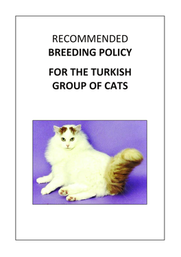 Recommended Breeding Policy for the Turkish Group of Cats