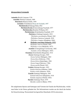 Übergeordnete Systematik Animalia (Reich) Linneaus 1758 Annelida