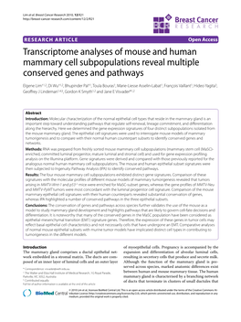 Transcriptome Analyses of Mouse and Human Mammary Cell Subpopulations Reveal Multiple Conserved Genes and Path- Ways Breast Cancer Research 2010, 12:R21
