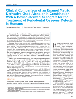 Clinical Comparison of an Enamel Matrix Derivative Used Alone Or In