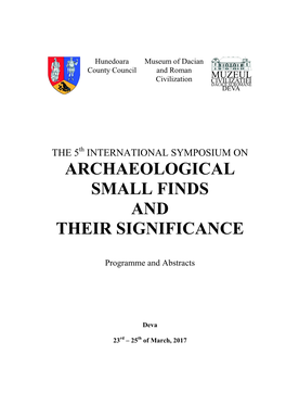 Archaeological Small Finds and Their Significance