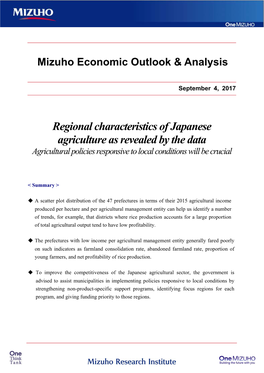 Regional Characteristics of Japanese Agriculture As Revealed by the Data Agricultural Policies Responsive to Local Conditions Will Be Crucial