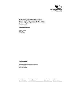 Bestemmingsplan Mijnbouwlocatie Blaaksedijk, Gelegen Aan De Reedijk in Heinenoord