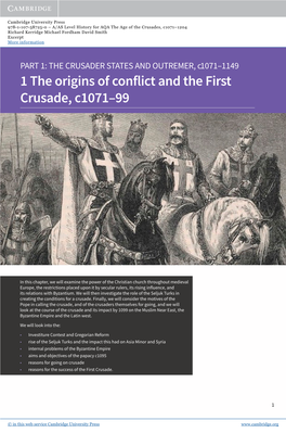1 the Origins of Conflict and the First Crusade, C1071–99