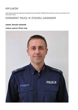 KOMISARIAT POLICJI W STOCZKU ŁUKOWSKIM Miasto Stoczek Łukowski Młodszy Aspirant Michał Sulej