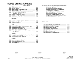 BOOKS on PRINTMAKING (P) Denotes Paperback out of PRINT Books Listed Below May Be Available at Used Book Dealers