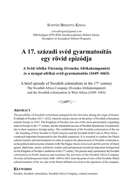 A 17. Századi Svéd Gyarmatosítás Egy Rövid Epizódja: a Svéd Afrika Társaság (Svenska Afrikakompaniet) És a Nyugat-Afrikai Svéd Gyarmatosítás (1649–1663)