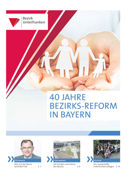 40 Jahre Bezirks-Reform in Bayern