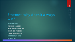 Ethernet: Why Does It Always Win?