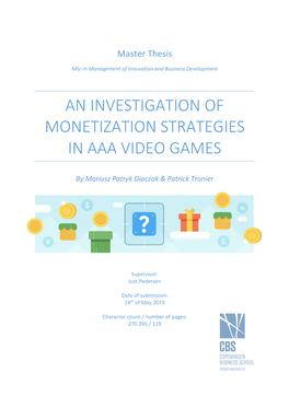 An Investigation of Monetization Strategies in Aaa Video Games