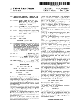 (12) United States Patent (10) Patent No.: US 6,833,252 B1 Dujon Et Al