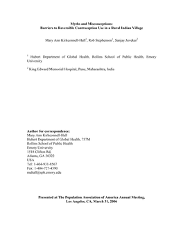 Myths and Misconceptions: Barriers to Reversible Contraception Use in a Rural Indian Village Mary Ann Kirkconnell-Hall , Rob St