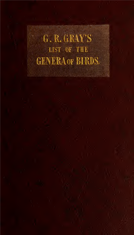 A List of the Genera of Birds : with Their Synonyma and an Indication Of
