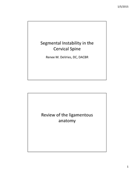 Segmental Instability in the Cervical Spine Review of the Ligamentous