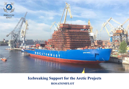 Milestones of the Atomic Icebreaking Fleet Development